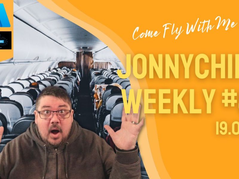 Jonnychipz Weekly # 86 – Come Fly With Me