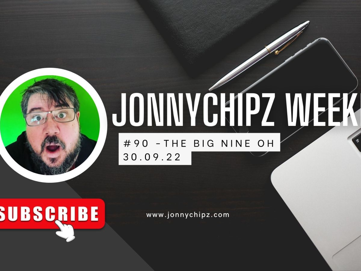 Jonnychipz Weekly # 90 – The Big Nine Oh