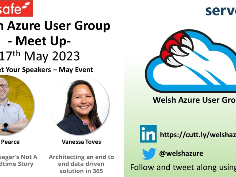 Welsh Azure User Group May 2023 Meet Up!