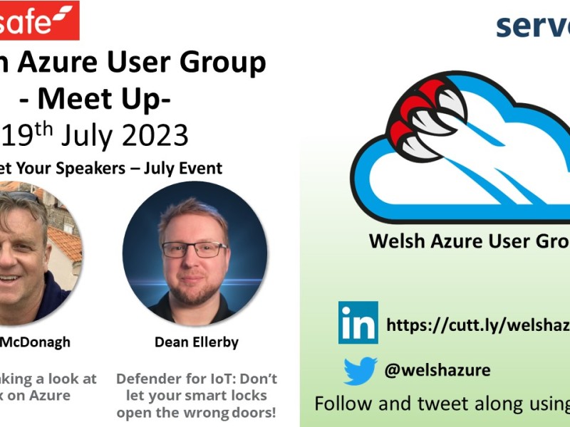 Welsh Azure User Group July 2023 Meet Up!