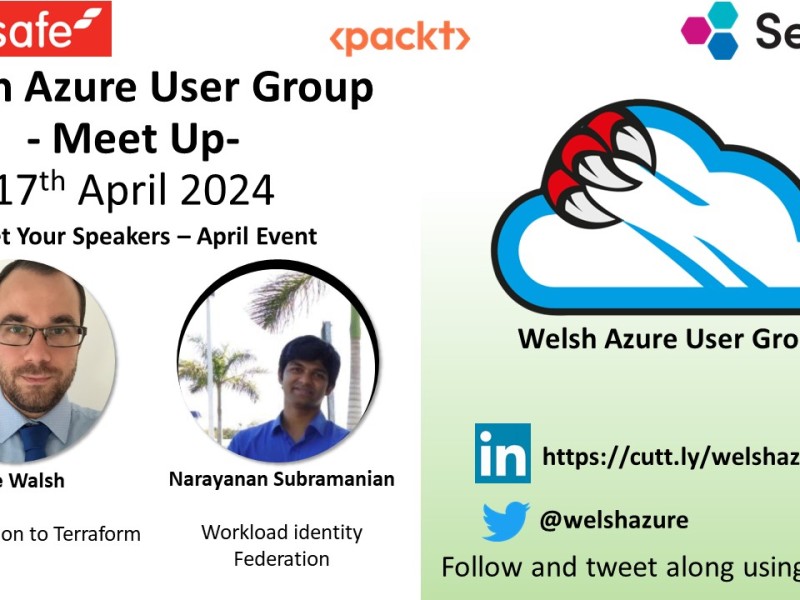 Welsh Azure User Group April 2024 Meet Up!